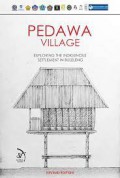 Pedawa village : exploring the indigenous settlement in Buleleng