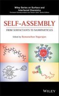 Self-assembly : from surfactants to nanoparticles