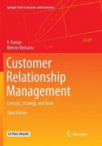 Customer relationship management : concept, strategy, and tools