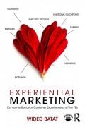 Experimental marketing : consumer behavior, customer experience and the 7Es