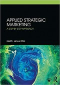 Applied strategic marketing : a step by step approach