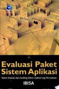 Evaluasi paket sistem aplikasi : sistem evaluasi dan auditing sistem aplikasi bagi perusahaan