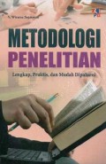 Metodologi penelitian : lengkap, praktis, dan mudah dipahami