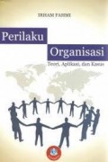 Perilaku organisasi : teori, aplikasi, dan kasus