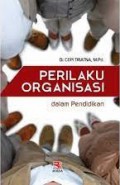 Perilaku organisasi dalam pendidikan