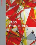 Glass structures : design and construction of self-supporting skins