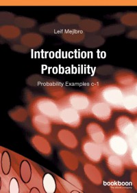 Introduction to probability : probability examples c-1