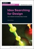 Idea searching for design : how to research and develop design concepts