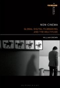 Non-cinema : global digitalfilm-making and the multitude