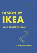 Design by Ikea : a cultural history