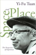 Space and place : the perspective of experience