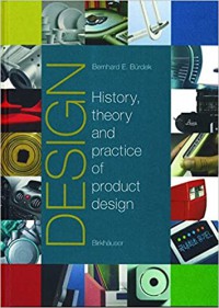 Design : history, theory and practice of product design