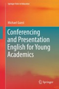 Conferencing and presentation English for young academics