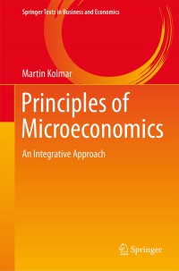 Principles of microeconomics : an integrative approach