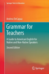 Grammar for teachers : a guide to American English for native and non-native speakers