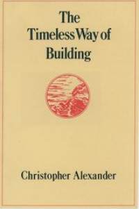 The timeless way of building