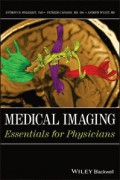 Medical imaging : essentials for physicians