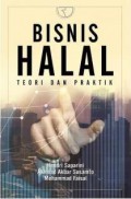 Bisnis halal : teori dan praktik