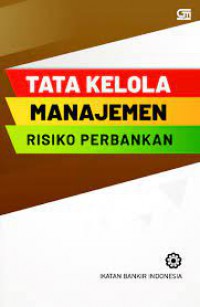 Tata kelola manajemen risiko perbankan