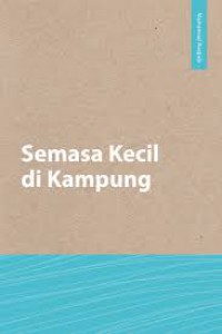 Semasa kecil di kampung