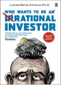 Who wants to be an irrational investor : portofolio artikel investasi saham di harian kontan