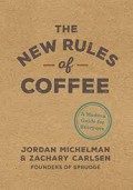 The new rules of coffee