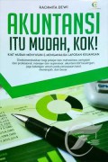 Akuntansi itu mudah, kok! : kiat mudah menyusun & menganalisa laporan keuangan