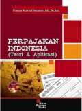 Perpajakan Indonesia : teori dan aplikasi