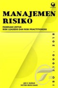 Manajemen risiko : panduan untuk risk leaders dan risk practitioners