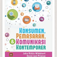 Konsumen, Pemasaran, Komunikasi Kontemporer