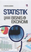 Statistik untuk bisnis dan ekonomi