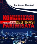 Komunikasi dalam pembangunan destinasi pariwisata