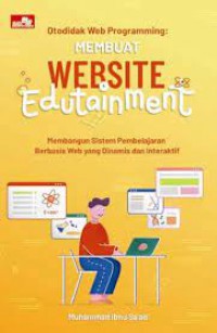 Otodidak web progamming : membuat website edutainment