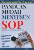 Panduan mudah menyusup sop (standard operating procedure) : langkah utama menciptakan pengendalian mutu yang baik