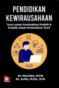 Pendidikan kewirausahaan: Teori untuk pembuktian praktik dan praktik untuk pembuktian teori