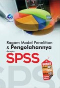 Ragam model penelitian dan pengolahannya dengan SPSS