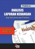 Praktikum analisis laporan keuangan bagi mahasiswa dan praktikan