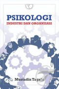 Psikologi Industri Organisasi