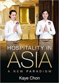 Hospitality in Asia : a new paradigm