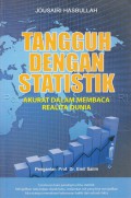 Tangguh dengan statistik dalam membaca realita dunia