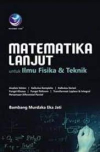 Matematika lanjut untuk ilmu fisika dan teknik