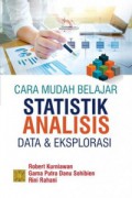 Cara mudah belajar statistik: Analisis data dan eksplorasi, Edisi Pertama