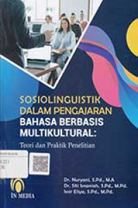 Sosiolinguistik dalam pengajaran bahasa berbasis multikultural: teori dan praktik penelitian