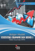 Belajar mudah statistika ekonomi dan bisnis 1