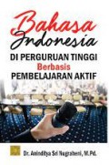 Bahasa Indonesia di perguruan tinggi berbasis pembelajaran aktif