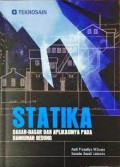 Statika: Dasar-dasar dan aplikasinya pada bangunan gedung