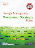 Strategic management : manajemen strategis konsep kasus