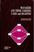 Managers and their careers: cases and readings