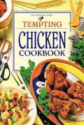 Tempting Chicken Cookbook : Recipes with an International Flavour for all Occasions