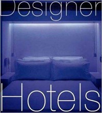 Designer hotels